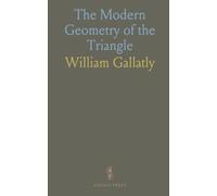 The Modern Geometry of the Triangle