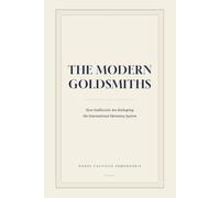 THE MODERN GOLDSMITHS: How Stablecoins Are Reshaping the International Monetary System