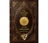 THE MODERN GUILD OF THE DARK FLAME: From Political Zionism to the Epstein Network How a Five-Thousand-Year Operational Network Controls the World You ... the Abrahamic Religions - Empyrean-El Elyon)