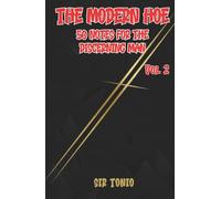 The Modern Hoe: 50 Notes Vol. 2: A Man's Guide to Healing from a Toxic Relationship, Rebuilding Self-Confidence, and Attracting a Healthy Partner | Building a Stronger Version of You