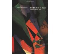 The Modern in Spain - Architecture after 1948 (The MIT Press)