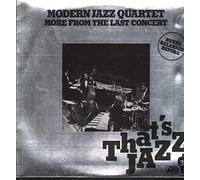The Modern Jazz Quartet - More From The Last Concert [Vinyl LP]