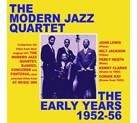 The Modern Jazz Quartet - The Early Years 1952-56
