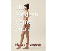 The Modern Kama Sutra (Adult Erotica)