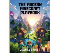 The Modern Minecraft Playbook: The Ultimate 2026 Strategy Guide to Survival, Systems, and Smart Progression