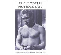 The Modern Monologues: Men (Audition Speeches)