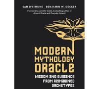 The Modern Mythology Oracle Deck: Wisdom and Guidance from Reimagined Archetypes