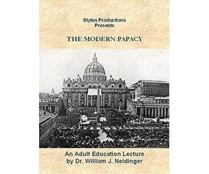 The Modern Papacy
