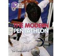 The Modern Pentathlon: Band 04 Blue/Band 16 Sapphire (Collins Big Cat Progress)