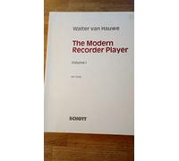 The Modern Recorder Player: Treble Recorder - Volume 1
