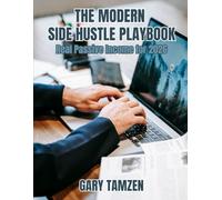 The Modern Side Hustle Playbook: Real Passive Income for 2026