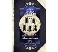The Modern Witchcraft Book of Moon Magick: Your Complet - Hardback NEW Hadas, Ju