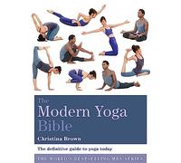 The Modern Yoga Bible: (Godsfield Bible Series)