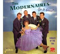The Modernaires - So It Goes! - Singles Of The '50s