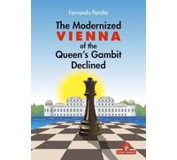 The Modernized Vienna Variation of the Queen's Gambit Declined : A Complete Opening Repertoire for Black Featuring Del Rio's 5...b5!?