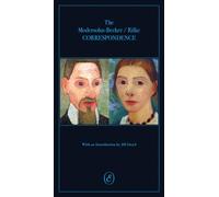 The Modersohn-Becker/Rilke Correspondence