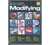 The Modifying Manual: The Definitive Guide (Haynes "MaxPower" S.)