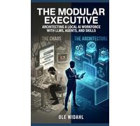 The Modular Executive: Architecting a Local AI Workforce with LLMs, Agents, and Skills (Agentic Career Series)