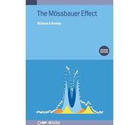 The Mössbauer Effect (Second Edition) (IOP ebooks)