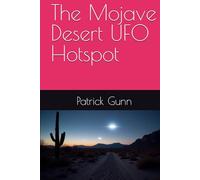 The Mojave Desert UFO Hotspot