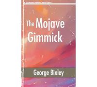 The Mojave Gimmick: 22 (Slater Ibanez Books)