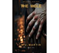 The Mole: An Interracial Erotic Romance Thriller - Book 2 (Red Earth, Irish Rain)