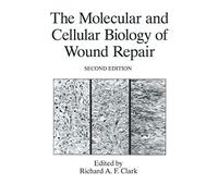 The Molecular and Cellular Biology of Wound Repair (The Language of Science)