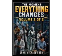 The moment everything changes: 3 (Nelson, Model 5)