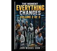 The moment everything changes: Volum 2 (Nelson, Model 5)