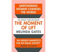 The Moment of Lift by Melinda Gates 2020 Paperback New
