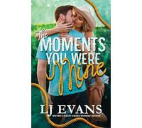 The Moments You Were Mine (The Hatley Family)