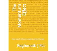 The Momentum Effect: How Small Actions Create Lasting Change