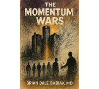 The Momentum Wars: 3 (Impossible Systems - Mind • Time • Luck)