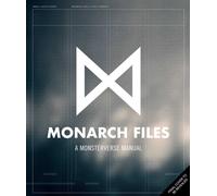 The Monarch Files: A Monsterverse Manual