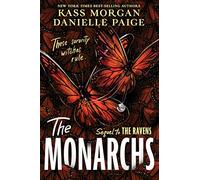 The Monarchs: The second instalment of the spellbindingly witchy YA fantasy series, The Ravens