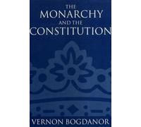 The Monarchy and the Constitution