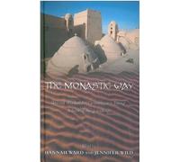 The Monastic Way: A Journey Through the Year