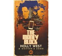 The Money Block (A Grifter's Song)