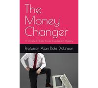 The Money Changer: A Charlie O'Brien, Private Investigator Mystery