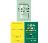 The Money Manual, Happy Money & The Psychology of Money Mindset 3 Books Collection Set