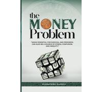 The Money Problem