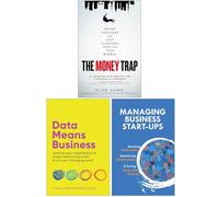 The Money Trap, Data Means Business & Managing Business Start-Ups 3 Books Collection Set