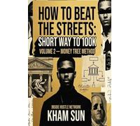THE MONEY TREE METHOD:: SHORT WAY TO 100K