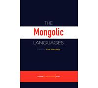 The Mongolic Languages (Routledge Language Family Series)