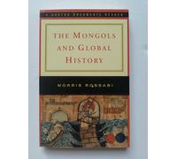 The Mongols and Global History (Norton Casebooks in History)