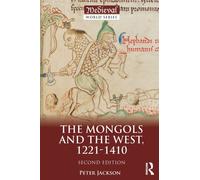 The Mongols and the West : 1221-1410