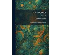 The Monist: Devoted to the Philosophy of Science
