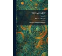 The Monist: Devoted to the Philosophy of Science