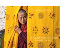 The Monk and the Tiger: Postcards from Bhutan