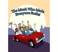 The Monk Who Made Everyone Smile!